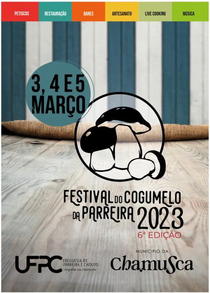 6ª Edição do Festival do Cogumelo da Parreira 2023 3, 4 e 5 março 2023