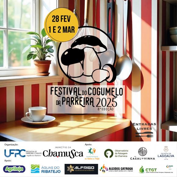 8ª Edição do Festival do Cogumelo da Parreira 8ª Edição do Festival do Cogumelo da Parreira