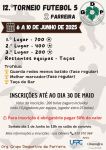 12ª Torneio Futebol 5 - Organizado pelo Grupo Desportivo da Parreira. 